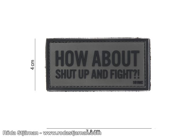 PVC How about shut up and fight patch