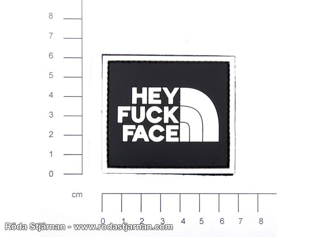 Hey F*ck Face PVC patch