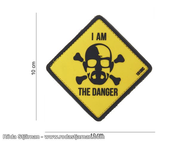 PVC I am the Danger patch patches